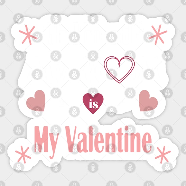 Funny valentines gift for mom and son - Girlfriend? My MoM is My Valentine Gift Sticker by WassilArt